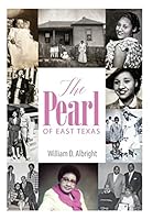 The Pearl of East Texas 1478749369 Book Cover
