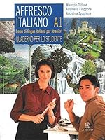 Affresco italiano A1. Corso di lingua italiana per stranieri. Quaderno per lo studente 8800800084 Book Cover