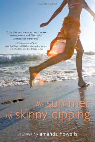 The Summer of Skinny Dipping Paperback โ June 1, 2010