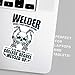 Welder Welding Vinyl Decal Sticker - for Toolboxes, Lockers, Cars, Trucks, Windows, Laptops, Cups and More - 5 Inches at Largest Point (Welder High School Diploma)