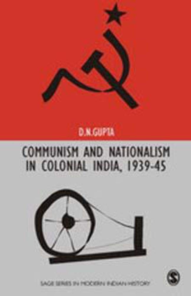 Buy Communism and Nationalism in Colonial India, 1939- โ BookShops.in