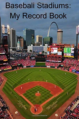 Tom AlyeaBaseball Stadiums: My Record Book