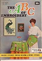 The ABC of Embroidery: Star Book No. 221 B0057ZV2PU Book Cover