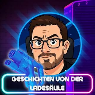 Geschichten von der Lades&auml;ule - Podcast zu den Themen E-Mobilit&auml;t, erneuerbare Energie & Politik Titelbild