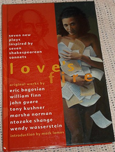 Love's Fire: Seven New Plays Inspired by Seven Shakespearean Sonnets