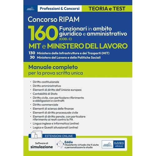 Concorso RIPAM 160 Funzionari in ambito giuridico e amministrativo MIT e Ministero del lavoro: Manuale completo per la prova scritta unica