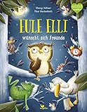 Eule Elli wünscht sich Freunde - Georg Vollmer Pina Gertenbach 