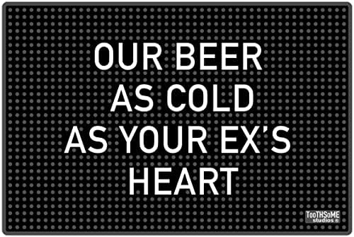 Our Beer As Cold As Your Ex's Heart 17.7" x 11.8" Funny Bar Spill Mat Rail Countertop Accessory Home Pub Decor Slip Resistant Bar Covering for Craft Brewery Kitchen Cafe Restaurant image 4