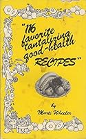 116 Favorite Tantalizing Good-Health Recipes B000HVXPBS Book Cover