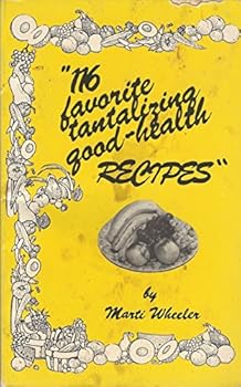 Paperback 116 Favorite Tantalizing Good-Health Recipes Book