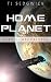 Home Planet: Apocalypse (Part 2)