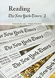 ニューヨークタイムズで高める英語と国際教養―Reading The New York Times〈2〉