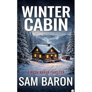 Winter Cabin Audiolibro Por Sam Baron, John Ash arte de portada