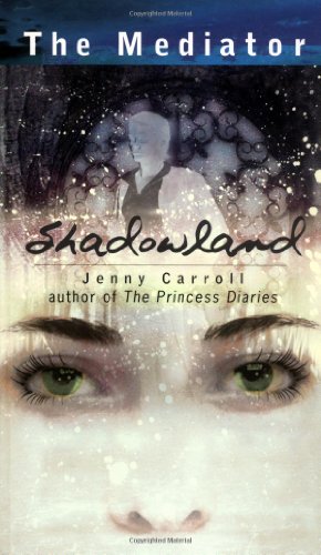 Shadowland (The Mediator) Shadowland (The Mediator)