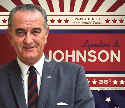 Lyndon B. Johnson (Presidents of the United States)