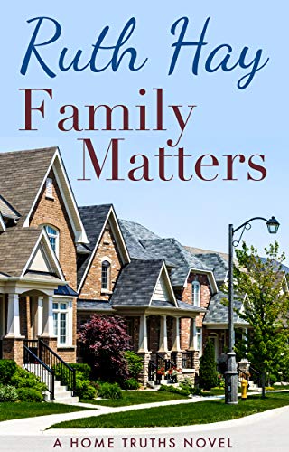 Family Matters (Home Truths Book 1) #TOP14