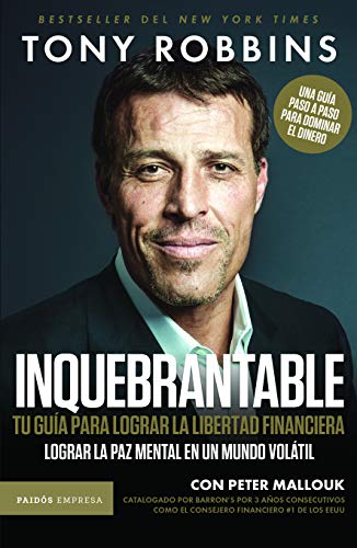 Inquebrantable: Tu guía para lograr la libertad... [Spanish] 6077476234 Book Cover