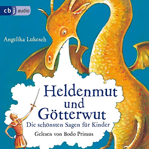Heldenmut Und G tterwut Die Sch nsten Sagen F r Kinder H rbuch heldenmut-und-g-tterwut-die-sch-nsten-sagen-f-r-kinder-h-rbuch