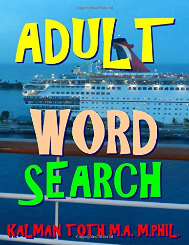 Adult Word Search: 300 Difficult & Amazing Themed Puzzles