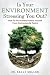 Is Your Environment Stressing You Out?: How to Pro-Actively Protect Yourself From Environmental Toxins (Health Restoration) (Volume 3)