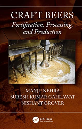 Craft Beers: Fortification, Processing, and Production view 2