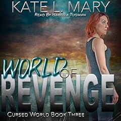 World of Revenge: A Post-Apocalyptic Novel Audiobook By Kate L. Mary cover art
