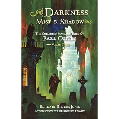 Darkness, Mist & Shadow Vol 3