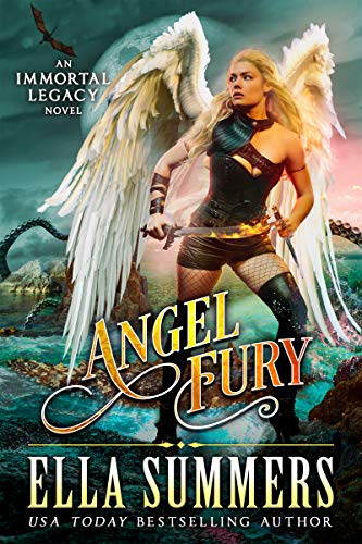 Angel Fury (Immortal Legacy Book 2)