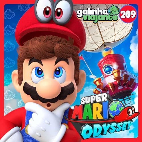 Page de couverture de GV#209: Super Mario Odyssey - Chapéus, Dinossauros e Um Show de Jazz