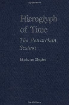 Hardcover Hieroglyph of Time: The Petrarchan Sestina Book