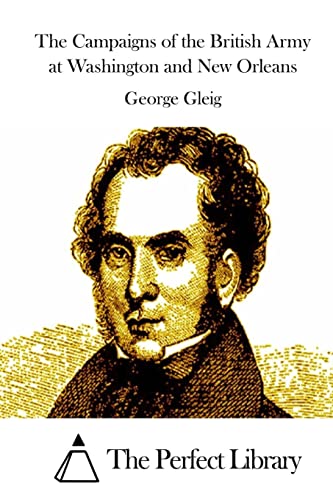 The Campaigns of the British Army at Washington... 1511718188 Book Cover