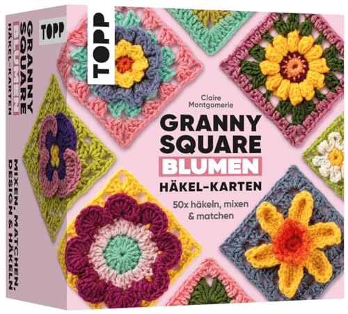 Granny Square Blumen Häkel-Karten (Deutsche Ausgabe): 50x häkeln mixen und matchen. Mit Häkelschrift und Foto zu jedem Granny Square und praktischem ... (Granny Squares (Häkelanleitungen))