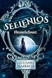  Seelenlos: Himmelschwarz (Band 2)