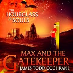 The Hourglass of Souls Audiobook By James Todd Cochrane cover art