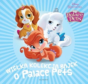 Hardcover Wielka kolekcja bajek o Palace Pets [Polish] Book