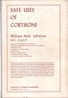 Safe Uses of Cortisone 0398045313 Book Cover