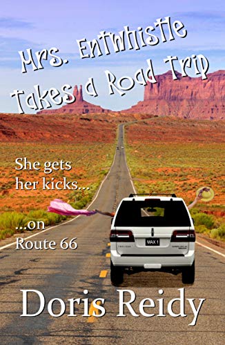 Mrs. Entwhistle Takes a Road Trip