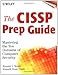 The CISSP Prep Guide: Mastering the Ten Domains of Computer Security