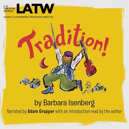 Listen to Tradition! by Barbara Isenberg episode artwork