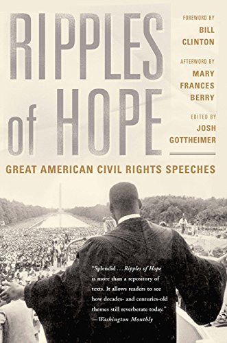 Ripples Of Hope: Great American Civil Rights Speeches