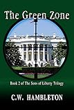  The Green Zone (The Sons of Liberty Trilogy Book 2) (English Edition)