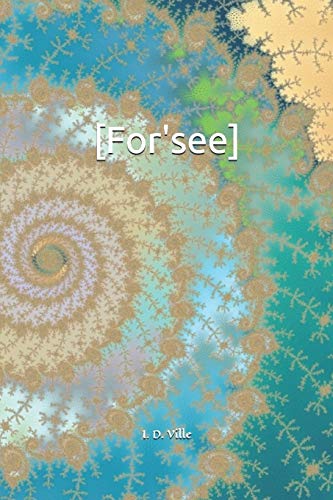  [ For’see ]