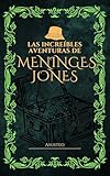  Las increíbles aventuras de Meninges Jones