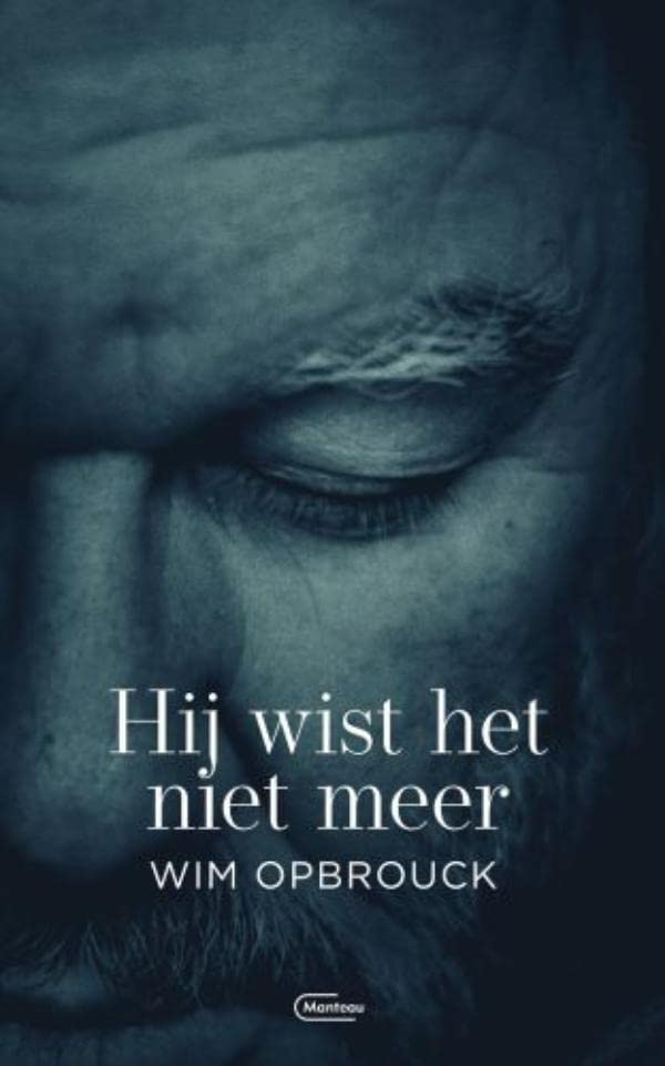 Hij wist het niet meer (Dutch Edition)