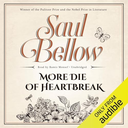 More Die of Heartbreak Audiolibro Por Saul Bellow arte de portada