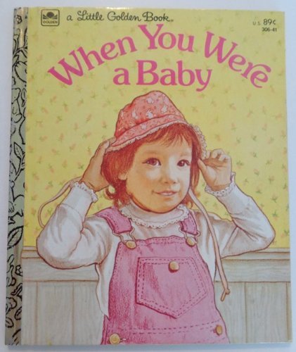 When you were a baby (A little golden book) 0307020991 Book Cover