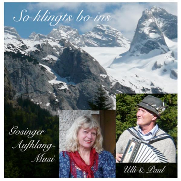 So klingts bo ins: Traditionelle Musik aus dem Salzkammergut