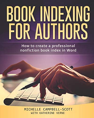 Book Indexing For Authors: How to create a professional nonfiction index in Word Paperback – 19 July 2020