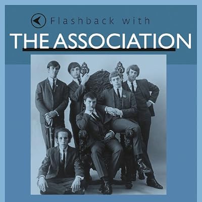 Flashback With The Association