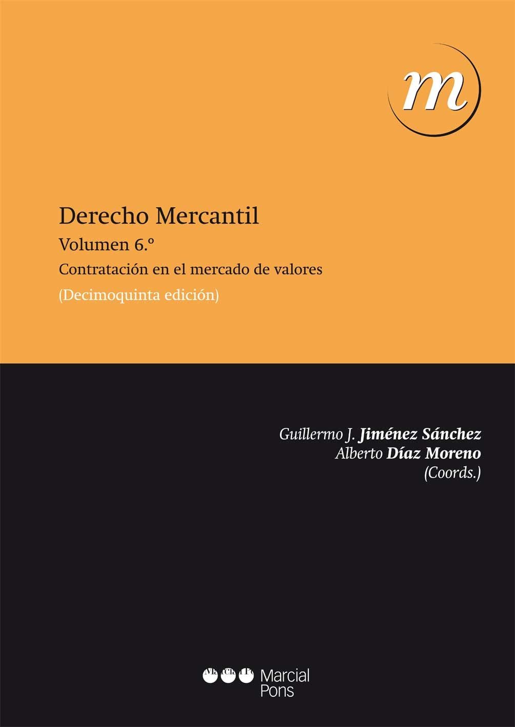 Derecho mercantil: Vol. 6: Contratación en el mercado de valores (Manuales universitarios)